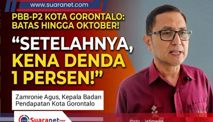 ‎PBB-P2 Kota Gorontalo Batas Hingga Oktober, Zamronie: Setelahnya, Kena Denda 1 Persen!‎‎